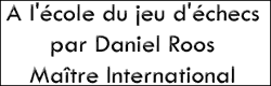Le site du MI Daniel Roos